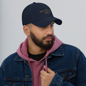 PRAYED UP KING - Dad hat