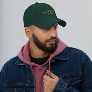 PRAYED UP KING - Dad hat