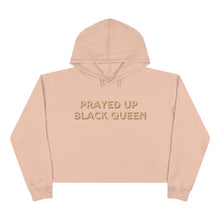 Load image into Gallery viewer, &quot;PRAYED UP BLACK QUEEN&quot; Crop Hoodie
