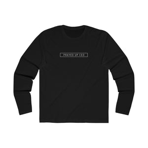 "PRAYED UP CEO" Men's Long Sleeve Crew Tee