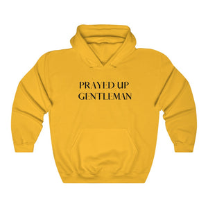 “PRAYED UP GENTLEMAN” Hoodie