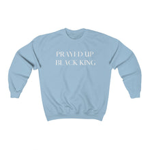 Load image into Gallery viewer, &quot;PRAYED UP BLACK KING&quot; Crewneck  (White writing)
