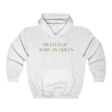 Load image into Gallery viewer, &quot;PRAYED UP AFRICAN QUEEN&quot; Hoodie
