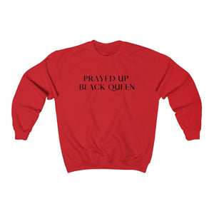 "PRAYED UP BLACK QUEEN" Crewneck