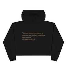 Load image into Gallery viewer, &quot;PRAY, BELIEVE, MANIFEST&quot; Crop Hoodie
