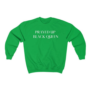 "PRAYED UP BLACK QUEEN" Crewneck (White writing)