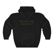 Load image into Gallery viewer, &quot;PRAYED UP NIGERIAN&quot; Hoodie
