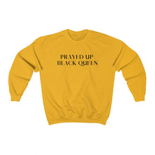 Load image into Gallery viewer, &quot;PRAYED UP BLACK QUEEN&quot; Crewneck
