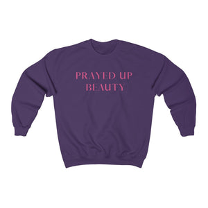 "PRAYED UP BEAUTY" Crewneck