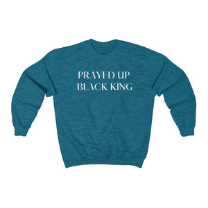 "PRAYED UP BLACK KING" Crewneck  (White writing)