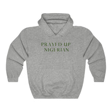 Load image into Gallery viewer, &quot;PRAYED UP NIGERIAN&quot; Hoodie
