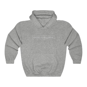 "PRAYED UP MILLENNIAL"  Hoodie (White Writing)