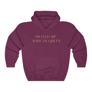 "PRAYED UP AFRICAN QUEEN" Hoodie