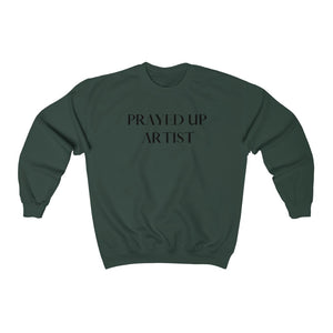 "PRAYED UP ARTIST" Crewneck