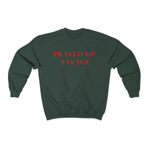 "PRAYED UP SAVAGE" Crewneck