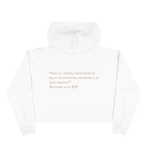 "PRAY, BELIEVE, MANIFEST" Crop Hoodie