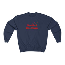 Load image into Gallery viewer, &quot;PRAYED UP MILLENNIAL&quot; Crewneck
