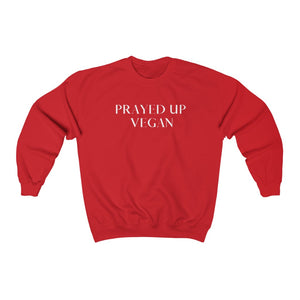 "PRAYED UP VEGAN" Crewneck  (White writing)