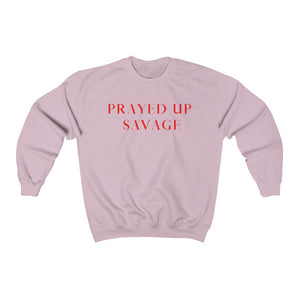 "PRAYED UP SAVAGE" Crewneck