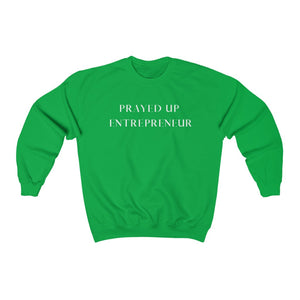 "PRAYED UP ENTREPRENEUR" Crewneck  (White writing)