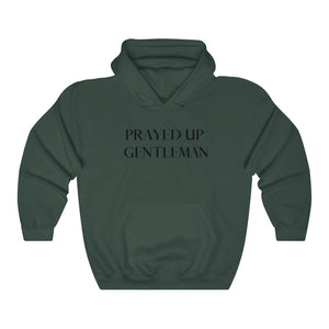 “PRAYED UP GENTLEMAN” Hoodie