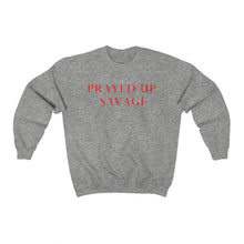 Load image into Gallery viewer, &quot;PRAYED UP SAVAGE&quot; Crewneck
